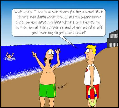"Yeah, yeah, I see him out there flailing around. But, that's the damn ocean bro..."