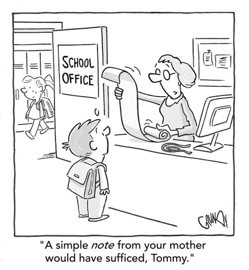 "A simple note from your mother would have sufficed, Tommy."