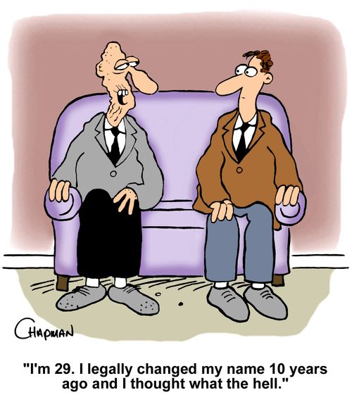 "I'm 29. I legally changed my name 10 years ago and I thought what the hell."