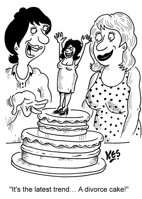 "It's the latest trend. . . A divorce cake!"