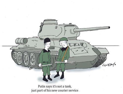 "Putin says it's not a tank, just part of his new courier service."