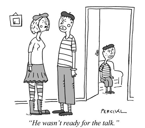 "He wasn't ready for the talk."