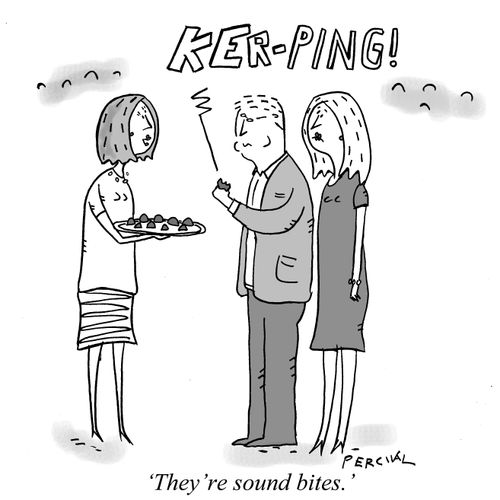 "They're sound bites."