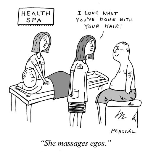 "She massages egos."