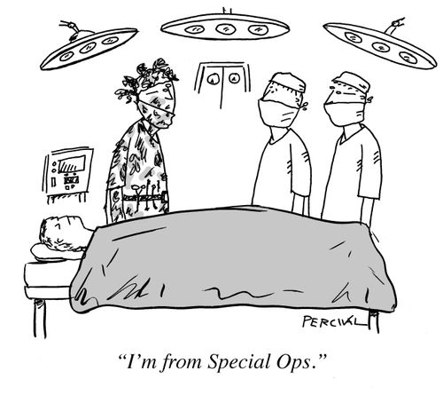 "I'm from Special Ops."