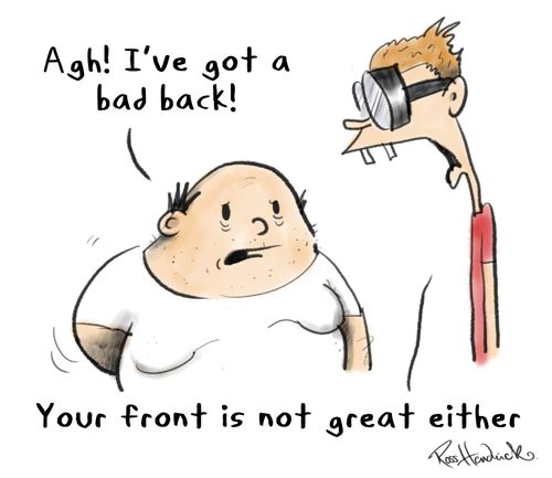 "Agh! I've got a bad back!"