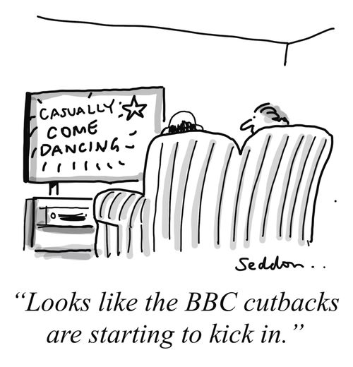 "Looks like the BBC cutbacks are starting to kick in."