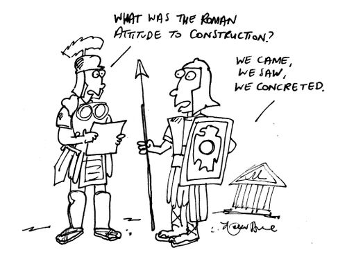 "What was the Roman attitude to construction?"
