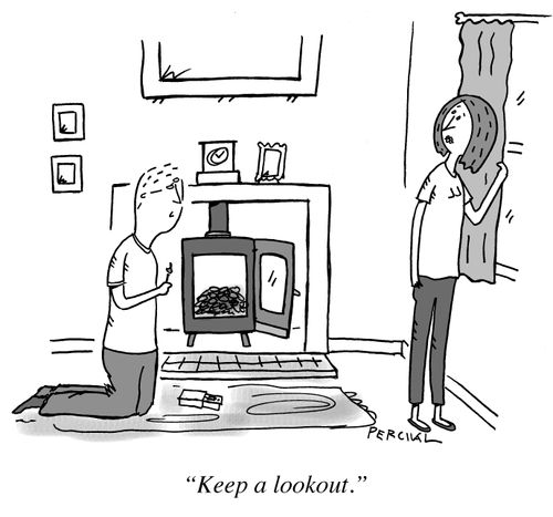 "Keep a lookout."