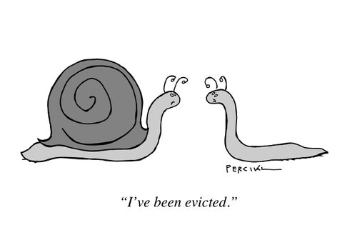 "I've been evicted."