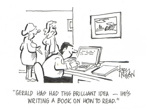 "Gerald has had this brilliant idea - he's writing a book on how to read."