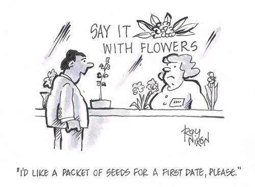 "I'd like a packet of seeds for a first date, please."