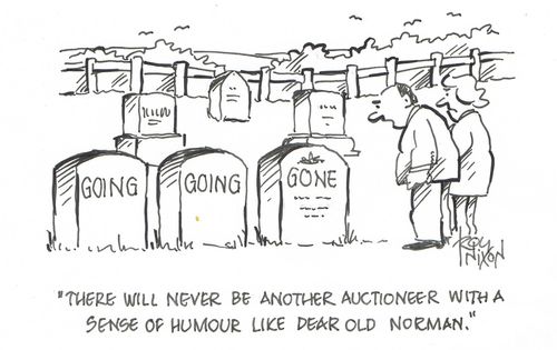 "There will never be another auctioneer with a sense of humour like dear old Norman."