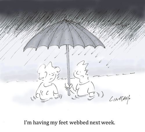 "I'm having my feet webbed next week."
