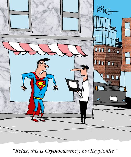 "Relax, this is Cryptocurrency, not Kryptonite."