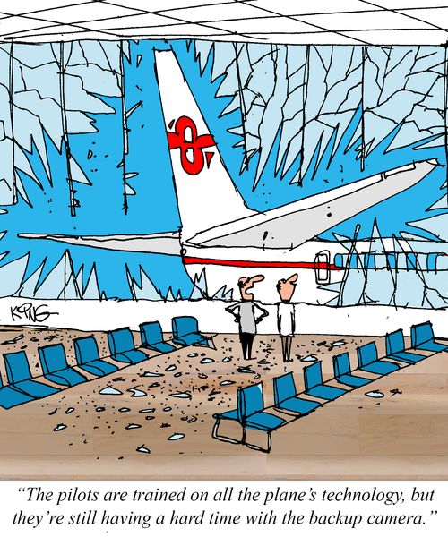 "The pilots are trained on all the plane's technology, but they're still having a hard time with the backup camera."