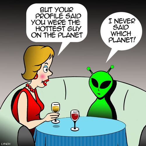 "But your profile said you were the hottest guy on the planet."