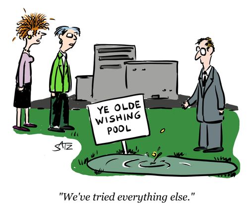 "We've tried everything else."