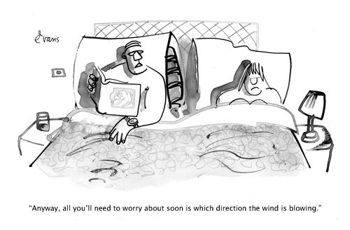"Anyway, all you'll need to worry about soon is which direction the wind is blowing."