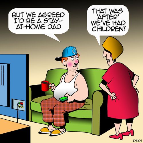 "But we agreed I'd be a stay-at-home Dad."