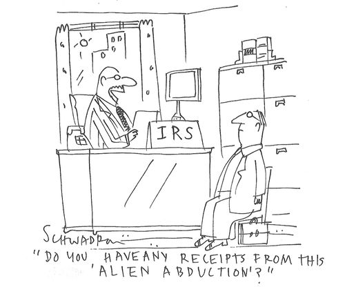"Do you have any receipts from this 'alien abduction'?"