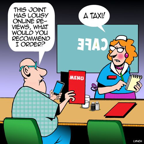 "This joint has lousy online reviews, what would you recommend I order?"