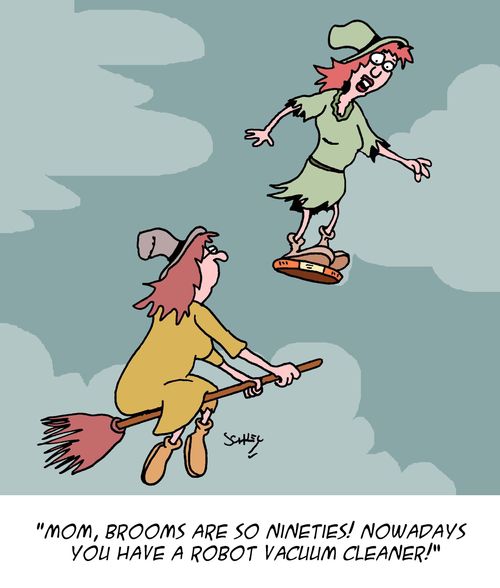 "Mom, brooms are so nineties! Nowadays you have a robot vacuum cleaner!"