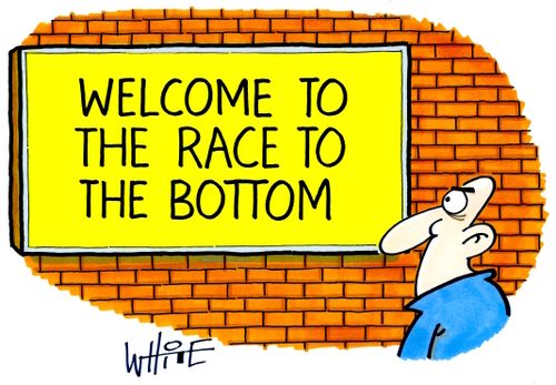 Welcome to the Race to the Bottom