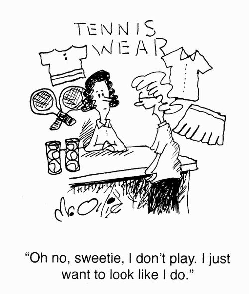 "Oh no, sweetie. I don't play. I just want to look like I do."