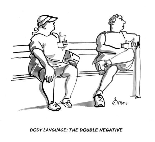 Body language: the double negative