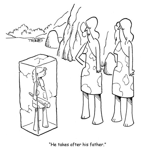 "He takes after his father."