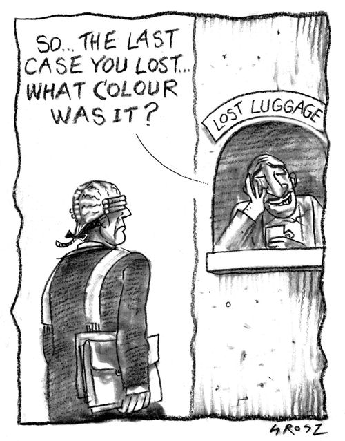 "So... the last case you lost... what colour was it?"