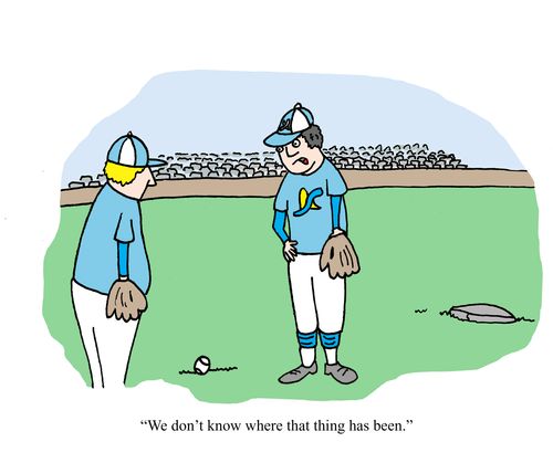 "We don't know where that thing has been."