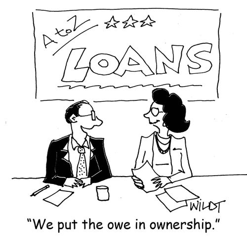 "We put the owe in ownership."