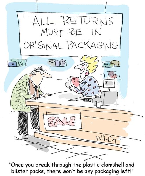 "Once you break through the plastic clamshell and blister packs, there won't be any packaging left!"