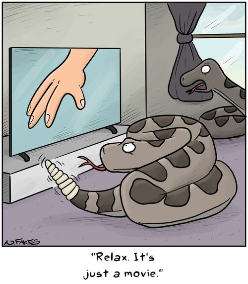 "Relax. It's just a movie."