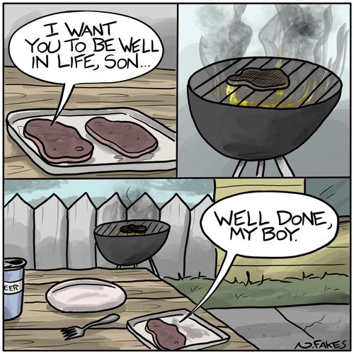 "I want you to be well in life, son...."