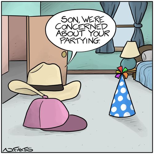 "Son, we're concerned about your partying."