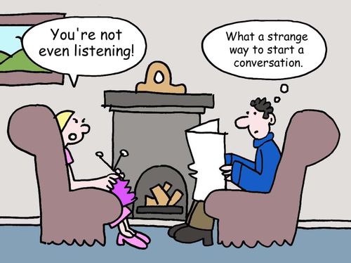 "You're not even listening!"
