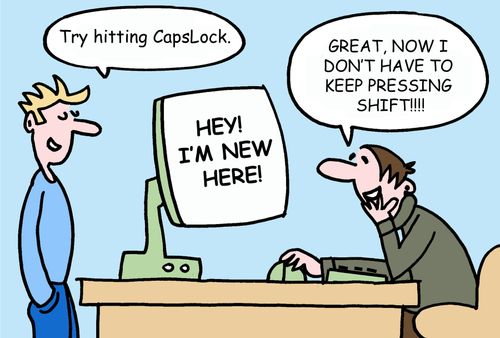 "Try hitting CapsLock."