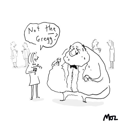"Not THE Gregg?"