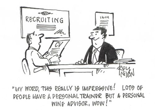 "My word, this really is impressive! Lots of people have a personal trainer but a personal wine advisor, wow!"