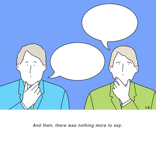 "And then, there was nothing more to say."