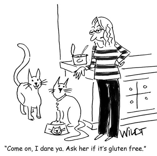 "Come on, I dare ya. Ask her if it's gluten free."