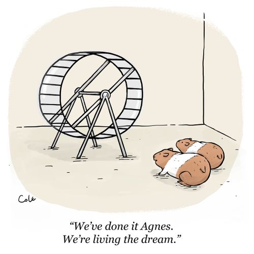 "We've done it Agnes. We're living the dream."