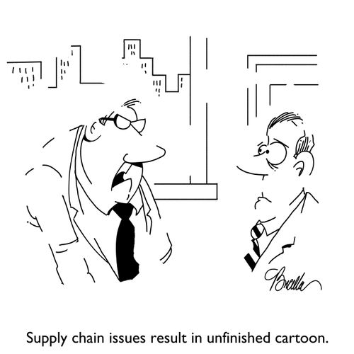 Supply chain issues result in unfinished cartoon.