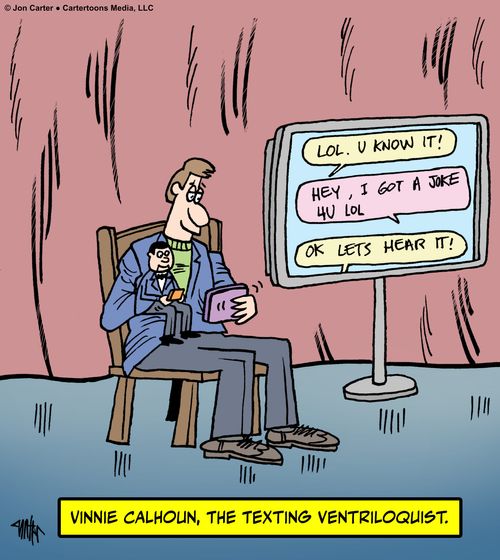Vinnie Calhoun, the texting ventriloquist.