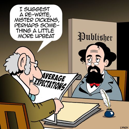 "I suggest a re-write, mister Dickens, perhaps something a little more upbeat."