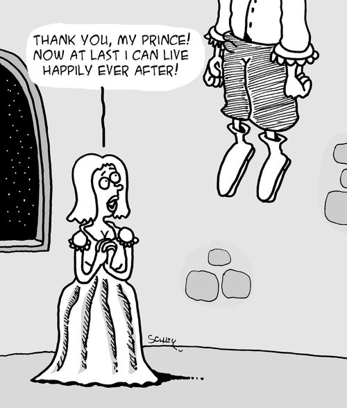 "Thank you, My Prince. Now at last I can live happily ever after!"
