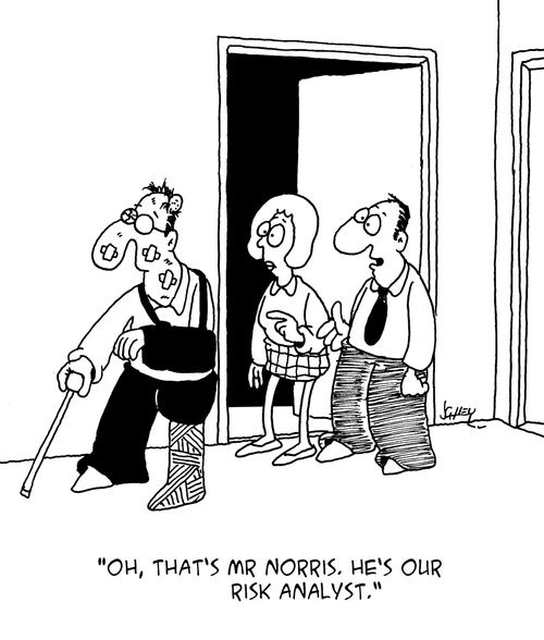 "Oh, that's Mr Norris. He's our risk analyst."